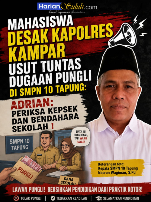 Mahasiswa Desak Kapolres Kampar Usut Tuntas Dugaan Pungli Di SMPN 10 Tapung, Adrian: Periksa Kepsek dan Bendahara Sekolah