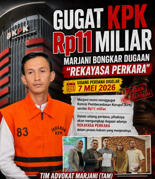Gugat KPK Rp11 Miliar, Marjani akan Bongkar Dugaan 