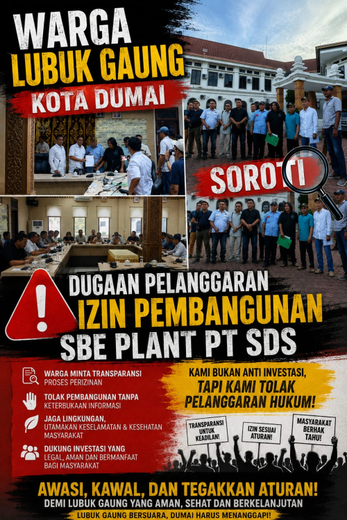Warga Lubuk Gaung Dumai  Soroti Dugaan Pelanggaran Izin Pembangunan SBE PLANT  PT SDS, dan Desak Aktivitas Dihentikan, Komisi III DPRD Dumai Gelar RDP