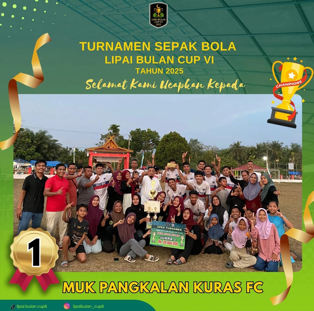 Muk Pkl Kuras FC Juara Pertama Turnamen  Lipai Bulan VI 2025, Setelah Tumbangkan Terbangiang FC